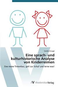 Eine sprach- und kulturhistorische Analyse von Kinderreimen
