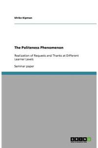The Politeness Phenomenon
