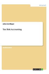 Tax Risk Accounting