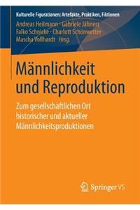 Männlichkeit Und Reproduktion