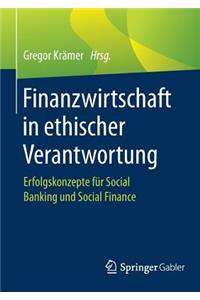 Finanzwirtschaft in ethischer Verantwortung