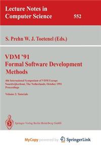 VDM '91. Formal Software Development Methods. 4th International Symposium of VDM Europe, Noordwijkerhout, the Netherlands, October 21-25, 1991. Proceedings