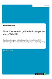 Neue Chancen für politische Partizipation durch Web 2.0?