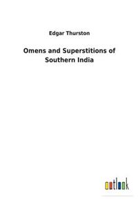 Omens and Superstitions of Southern India