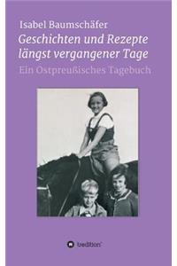 Geschichten Und Rezepte Längst Vergangener Tage