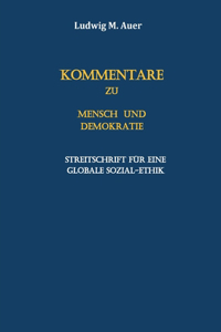 Kommentare zu Mensch und Demokratie: Streitschrift für eine globale Sozial-Ethik