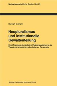 Neopluralismus Und Institutionelle Gewaltenteilung