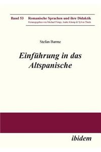 Einführung in das Altspanische.