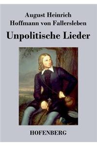 Unpolitische Lieder