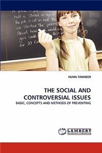 The Social and Controversial Issues