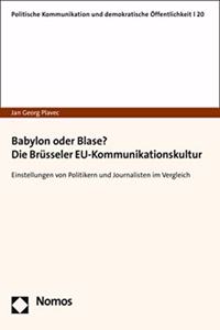 Babylon Oder Blase? Die Brusseler Eu-Kommunikationskultur