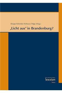Licht Aus' in Brandenburg?