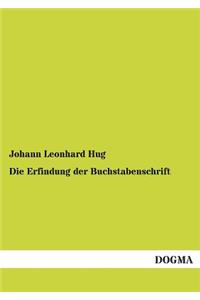 Erfindung der Buchstabenschrift