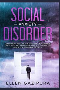 Social Anxiety Disorder