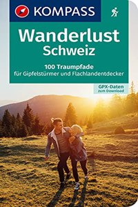 Wanderlust Schweiz: 100 Traumpfade fur Gipfelsturmer und Flachlandentdecker, GPX-Daten zum Download: 1647