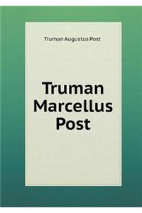 Truman Marcellus Post