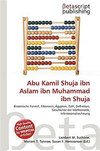 Abu Kamil Shuja Ibn Aslam Ibn Muhammad Ibn Shuja