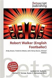 Robert Walker (English Footballer)