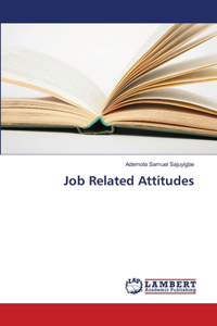 Job Related Attitudes