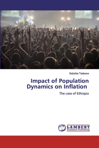 Impact of Population Dynamics on Inflation