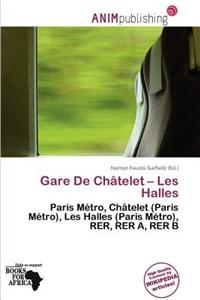 Gare de Ch Telet - Les Halles