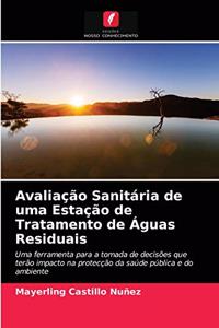 Avaliação Sanitária de uma Estação de Tratamento de Águas Residuais