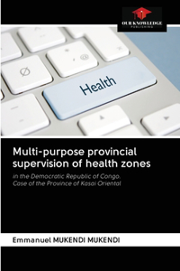 Multi-purpose provincial supervision of health zones