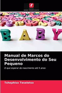 Manual de Marcos do Desenvolvimento do Seu Pequeno