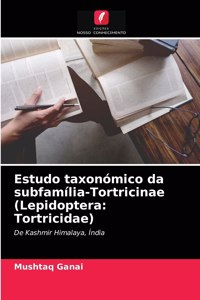 Estudo taxonómico da subfamília-Tortricinae (Lepidoptera