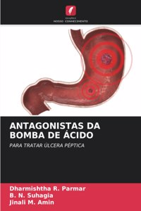 Antagonistas Da Bomba de Ácido