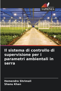 sistema di controllo di supervisione per i parametri ambientali in serra