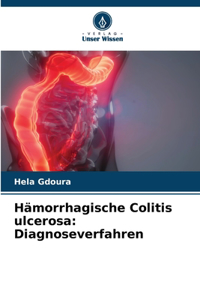 Hämorrhagische Colitis ulcerosa