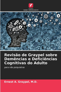Revisão de Graypel sobre Demências e Deficiências Cognitivas do Adulto