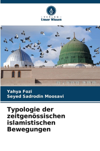 Typologie der zeitgenössischen islamistischen Bewegungen
