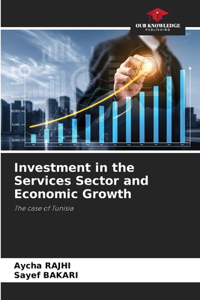 Investment in the Services Sector and Economic Growth
