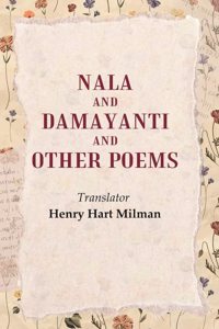 Nala and Damayanti and Other Poems [Hardcover]