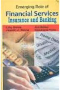 Emerging Role of Financial Services Insurance and Banking