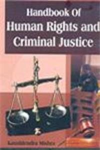 Handbook Of Human Rights And Criminal Justice