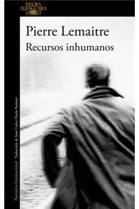 Recursos Inhumanos / Inhuman Resources