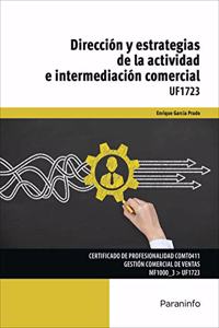 Direccion y estrategias de la actividad e intermediacion comercial