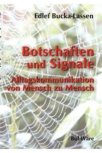 Botschaften und Signale