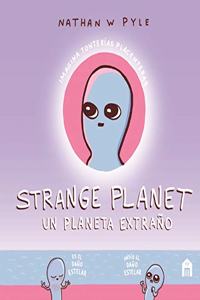 Strange Planet: Un planeta extrano