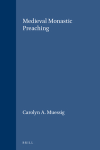 Medieval Monastic Preaching