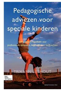 Pedagogische Adviezen Voor Speciale Kinderen