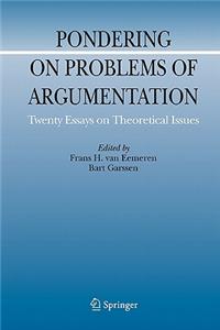 Pondering on Problems of Argumentation