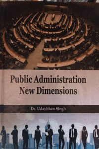 PUBLIC ADMINISTRATION: NEW DIMENSIONS