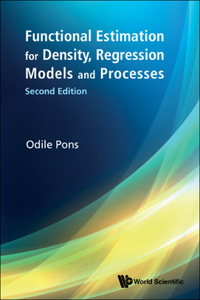 Functional Estimation for Density, Regression Models and Processes (Second Edition)