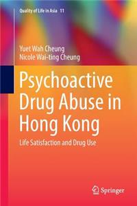 Psychoactive Drug Abuse in Hong Kong