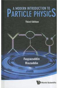 Modern Introduction to Particle Physics