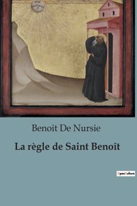 règle de Saint Benoît